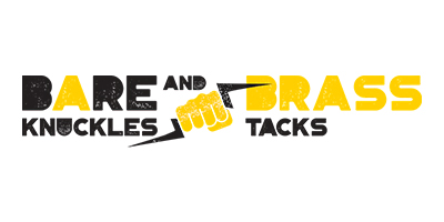 Bare Knuckles and Brass Tacks